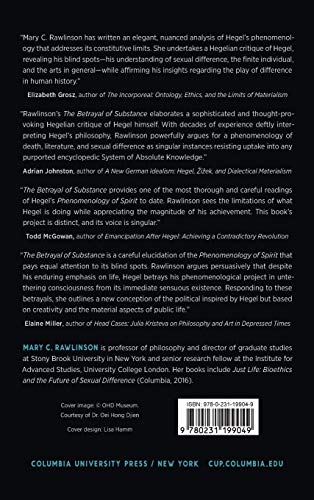 The Betrayal of Substance: Death, Literature, and Sexual Difference in Hegels Phenomenology of Spirit