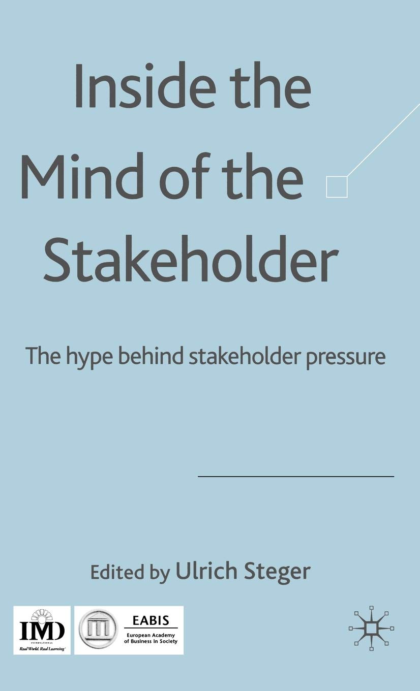 Inside the Mind of the Stakeholder: The Hype Behind Stakeholder Pressure