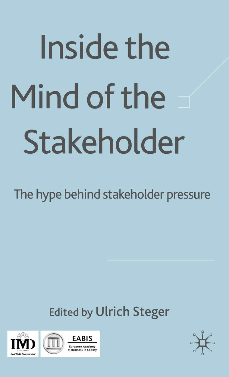 Inside the Mind of the Stakeholder: The Hype Behind Stakeholder Pressure