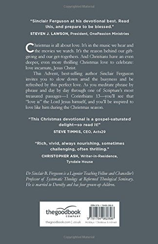 Love Came Down at Christmas: A Daily Advent Devotional (Devotions on 1 Corinthians 13 reflecting on Jesus: the source of authentic, divine, transforming love)