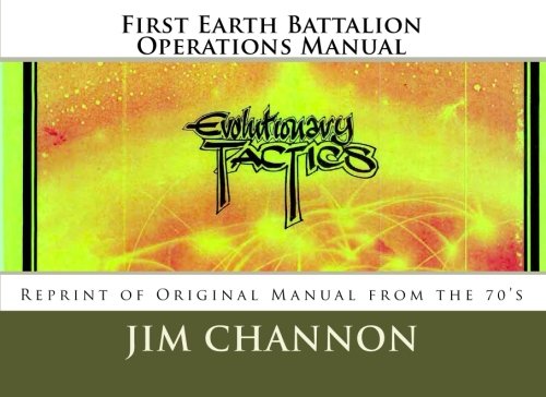 First Earth Battalion Operations Manual: Reprint of Original Manual from the 70s
