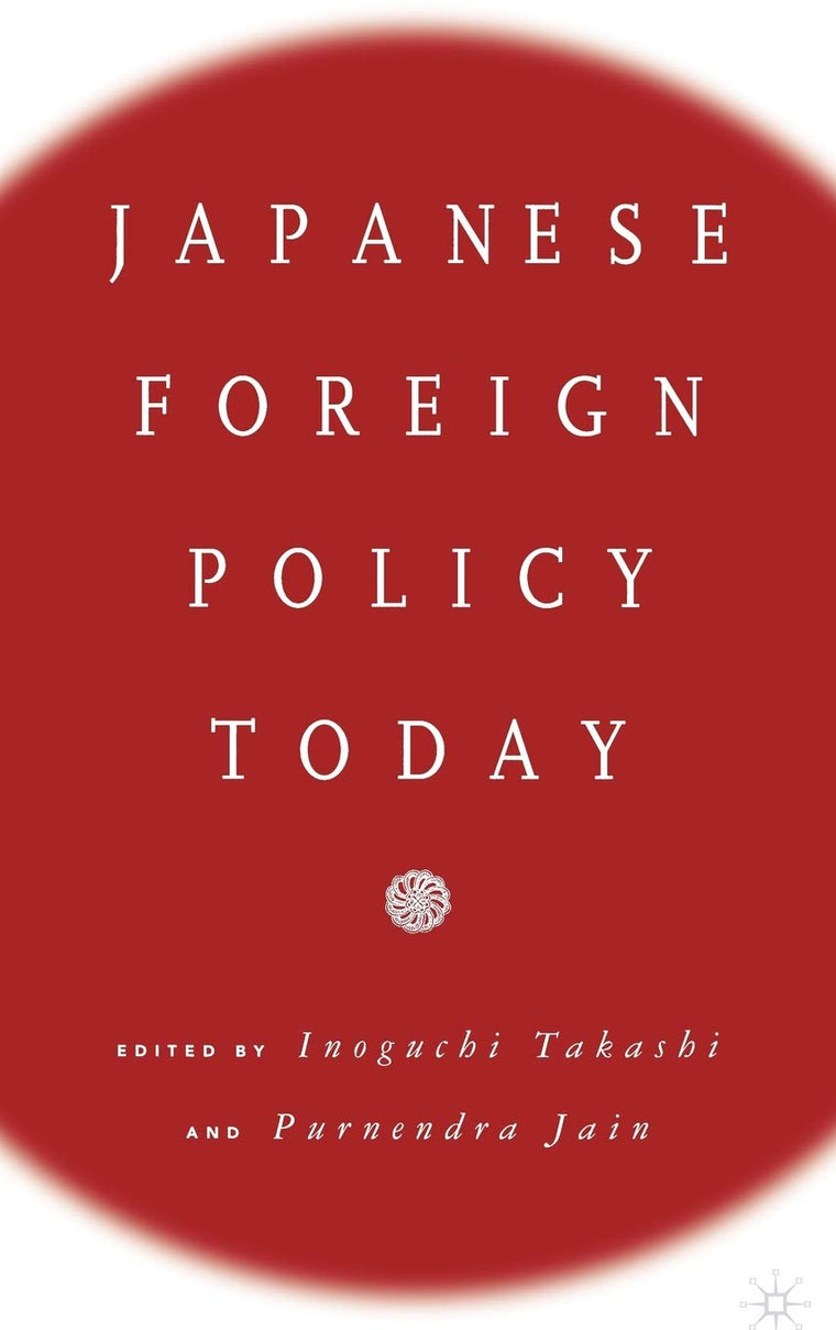 Japanese Foreign Policy Today