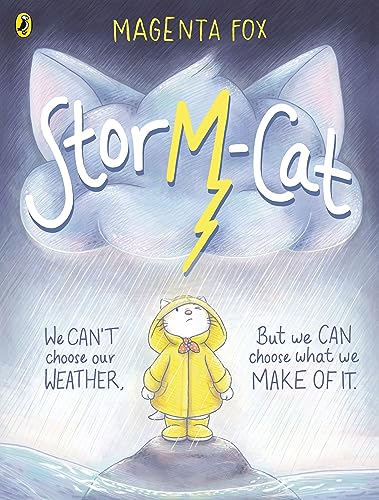 Storm-Cat: A first-time feelings picture book
