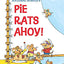Richard Scarry's Pie Rats Ahoy! (Step-Into-Reading, Step 2)