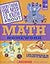 Everything You Need To Know About Math Homework: A Desk Reference For Students and Parents