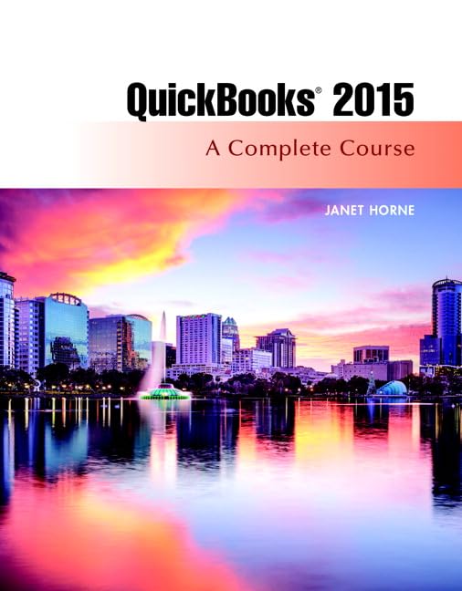 QuickBooks 2015: A Complete Course (Without Software)