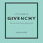 Little Book of Givenchy: The story of the iconic fashion house (Little Books of Fashion)