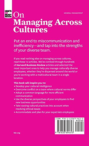 HBR's 10 Must Reads on Managing Across Cultures (with featured article "Cultural Intelligence" by P. Christopher Earley and Elaine Mosakowski)