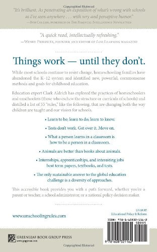 Unschooling Rules: 55 Ways to Unlearn What We Know About Schools and Rediscover Education