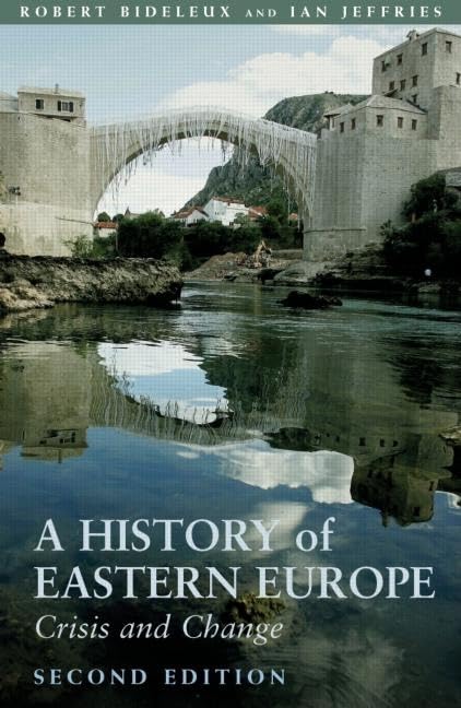 A History of Eastern Europe by Bideleux, Robert