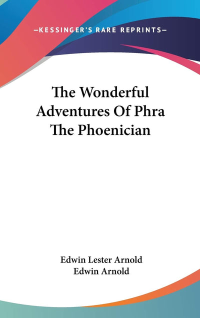 The Wonderful Adventures Of Phra The Phoenician