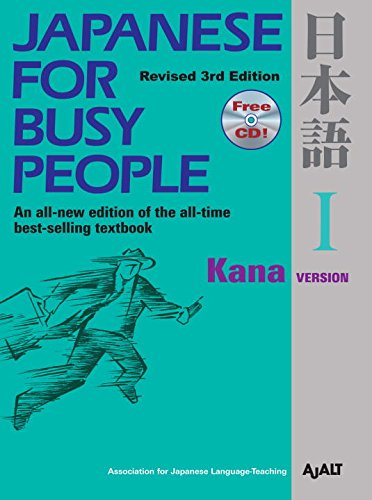 Japanese for Busy People I: Kana Versionincludes CD (Japanese for Busy People Series)