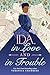 Ida, in Love and in Trouble