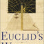 Euclids Window : The Story of Geometry from Parallel Lines t