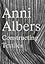 Anni Albers: Constructing Textiles
