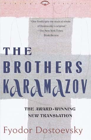 The Brothers Karamazov (Vintage Classics) by Fyodor Dostoyev