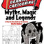 Drawing and Cartooning Myths, Magic and Legends: A Step-by-Step Guide for the Aspiring Myth-Maker (Dover How to Draw)