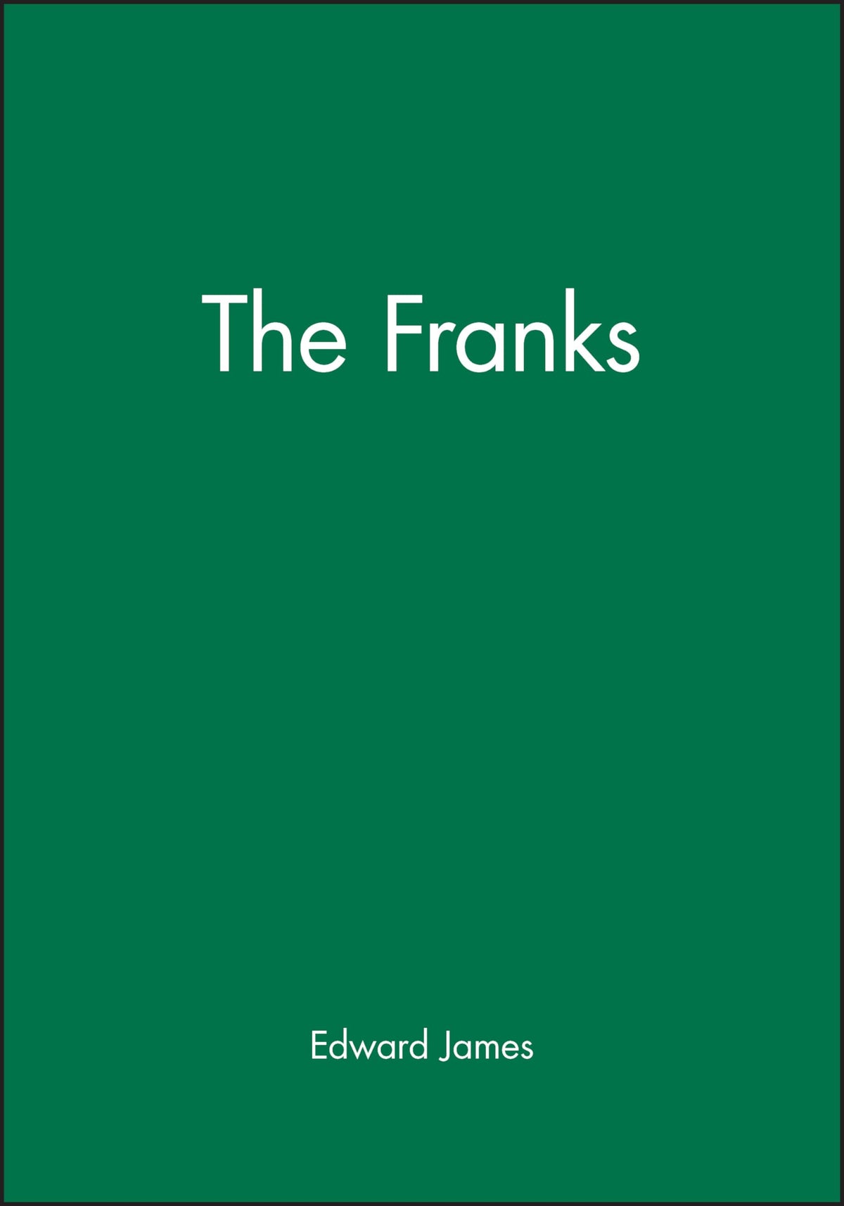 The Franks (The Peoples of Europe)