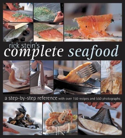 Rick Stein's Complete Seafood by Stein, Rick