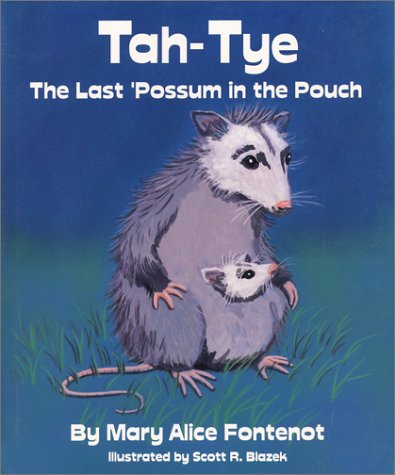 Tah-Tye: The Last Possum in the Pouch