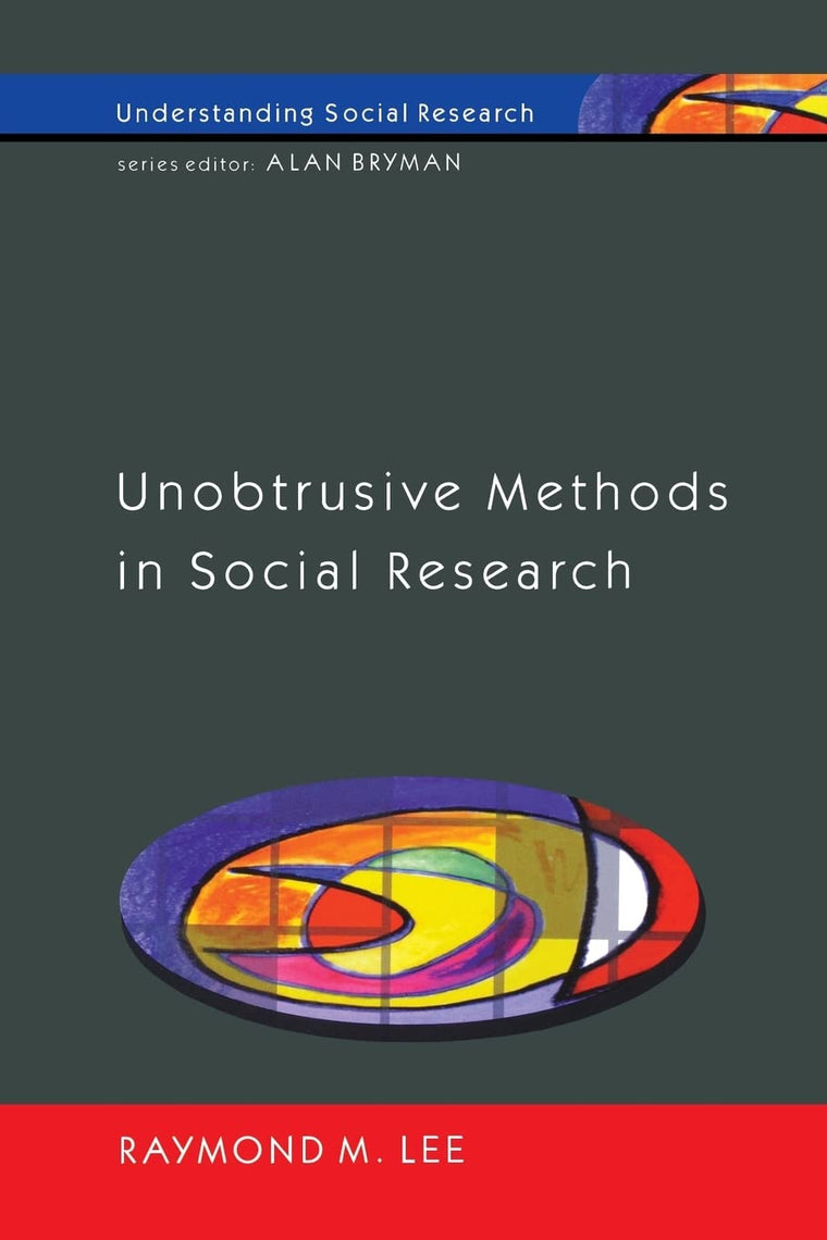 Unobtrusive Methods In Social Research (Understanding Social Research)