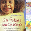 In Pictures and In Words: Teaching the Qualities of Good Writing Through Illustration Study