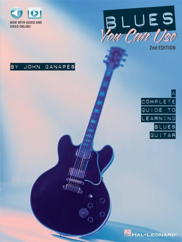 Blues You Can Use - 2nd Edition: A Complete Guide to Learning Blues Guitar (Bk/Online Media)