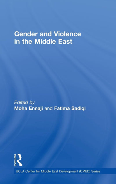 Gender and Violence in the Middle East (UCLA Center for Middle East Development (CMED))