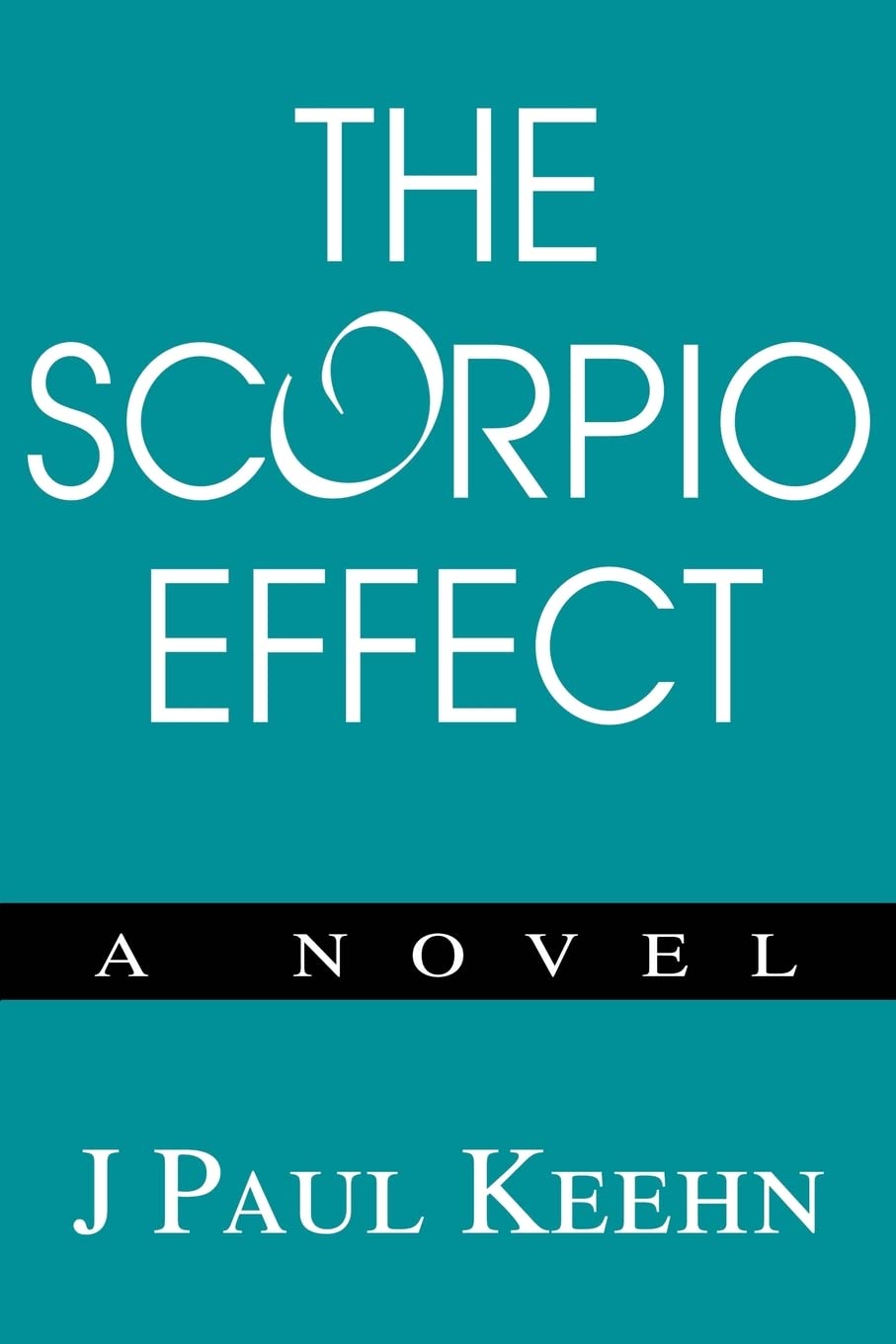 THE SCORPIO EFFECT: A NOVEL