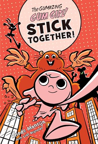 The Gumazing Gum Girl! Stick Together!