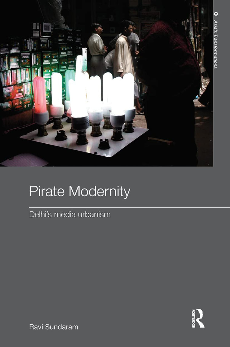 Pirate Modernity (Routledge Studies in Asia's Transformations)