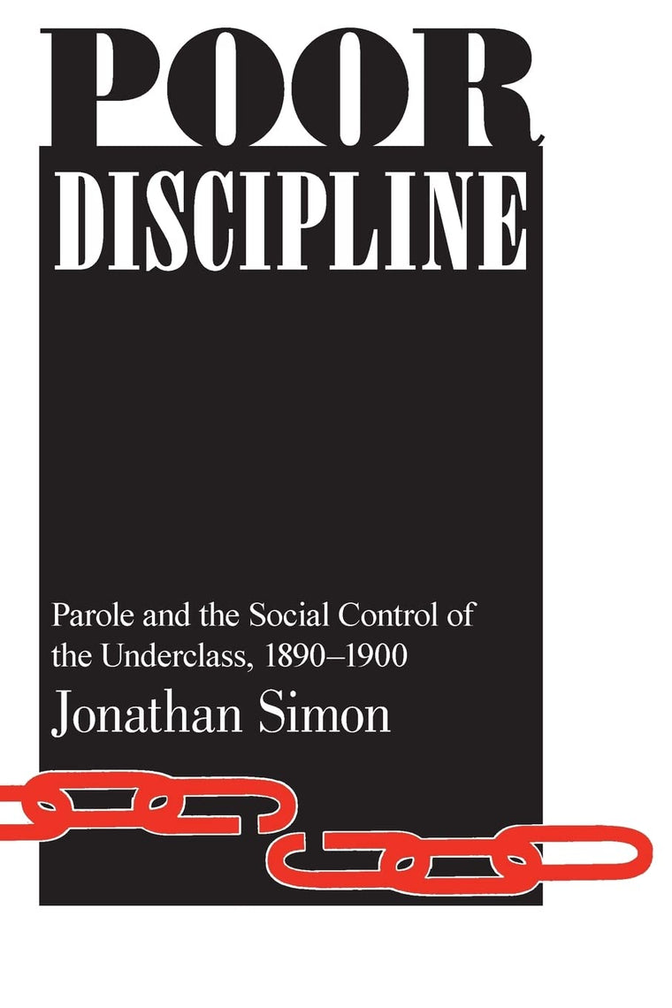 Poor Discipline (Studies in Crime and Justice)