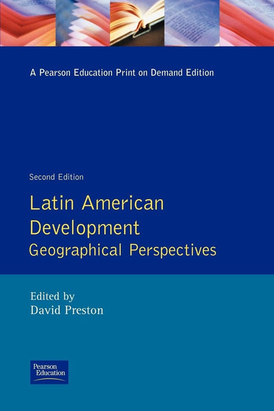 Latin American Development (Geographical Perspectives)