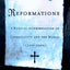 REFORMATIONS: A Radical Interpretation of Christianity and t