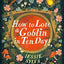 How to Lose a Goblin in Ten Days