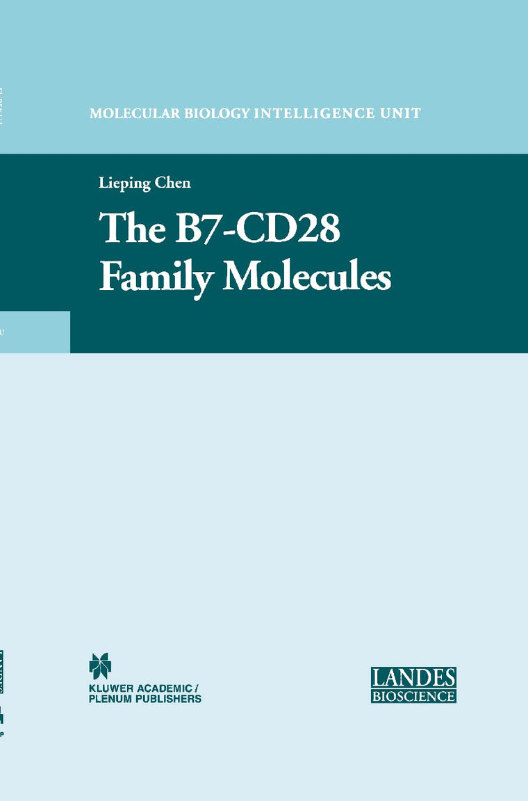 The B7-CD28 Family Molecules (Molecular Biology Intelligence Unit)