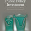 Public Policy Investment: Priority-Setting and Conditional Representation In British Statecraft