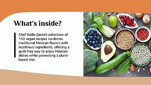 Salud! Vegan Mexican Cookbook: 150 Mouthwatering Recipes from Tamales to Churros