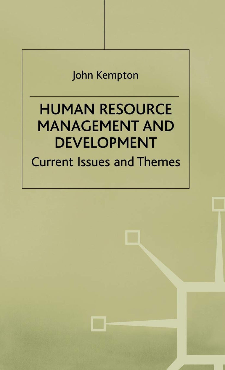 Human Resource Management and Development: Current Issues and Themes