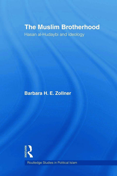 The Muslim Brotherhood (Routledge Studies in Political Islam)