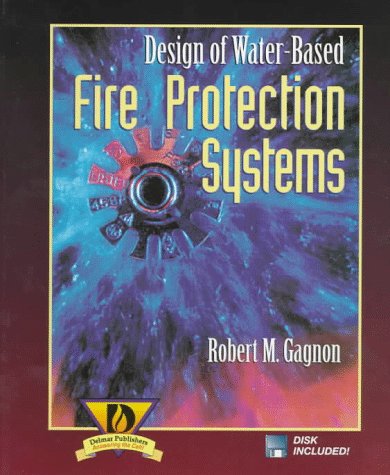 Design of Water-Based Fire Protection Systems