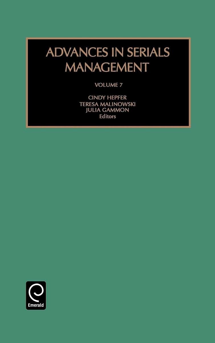 Advances in Serials Management (Advances in Serials Management, 7)