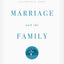 Marriage and the Family: Biblical Essentials