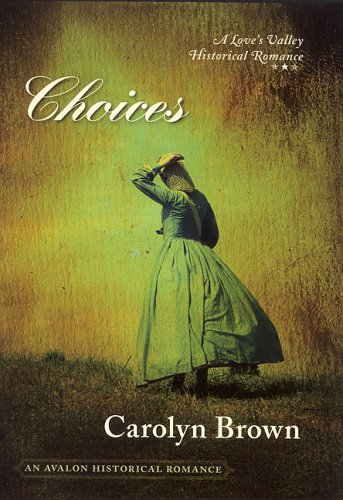 Choices (Love's Valley)