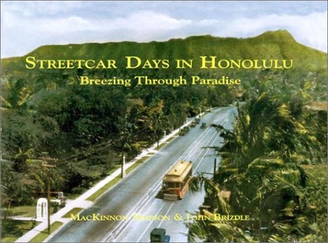 Streetcar Days in Honolulu: Breezing Through Paradise