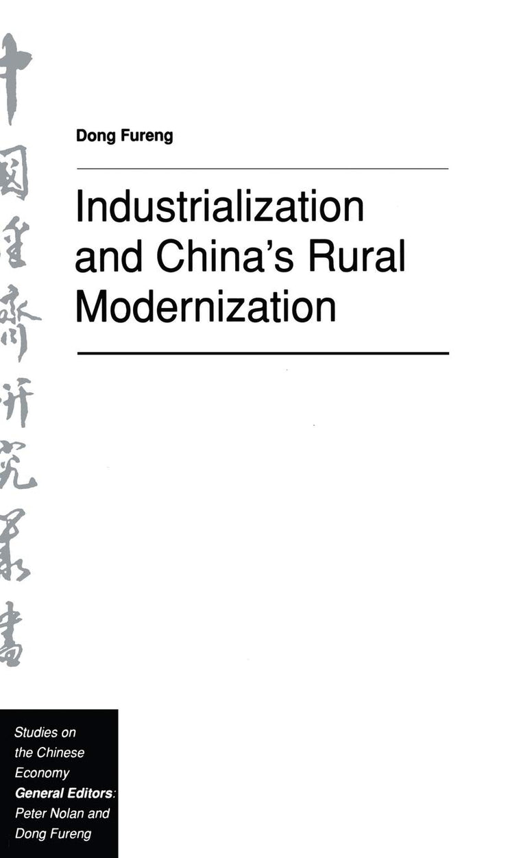 Industrialization and Chinas Rural Modernization (Studies on the Chinese Economy)