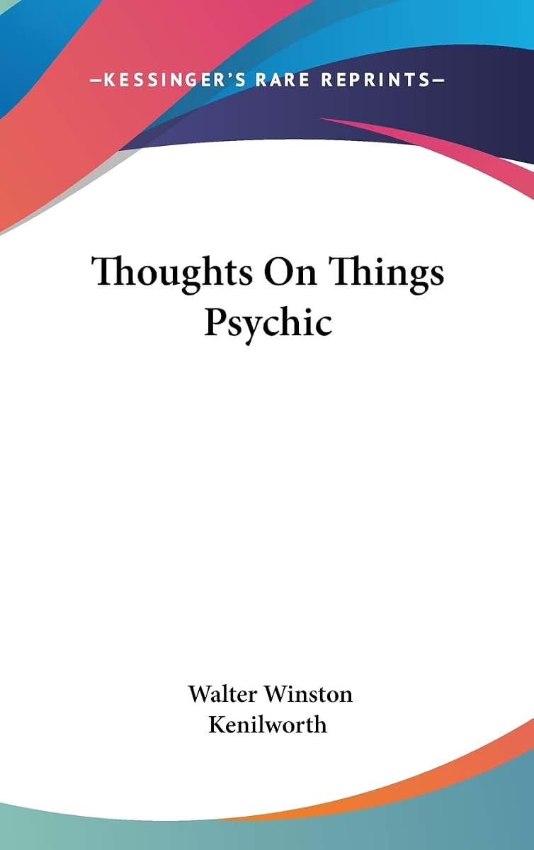 Thoughts On Things Psychic