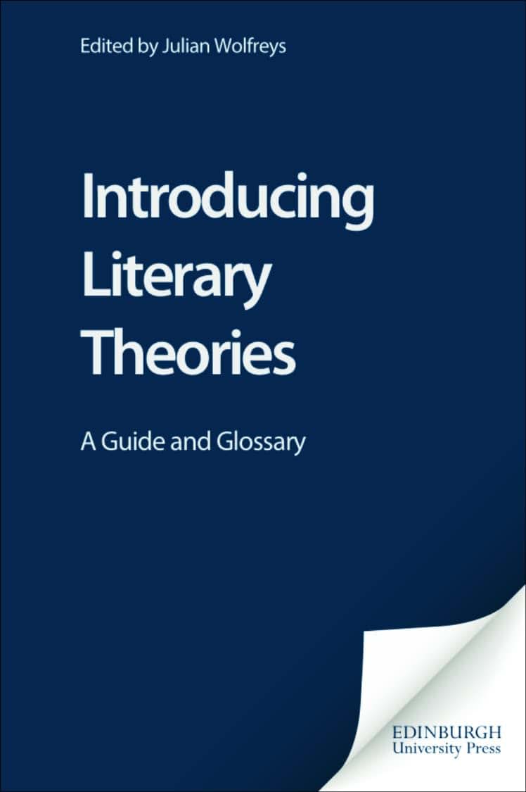 Introducing Literary Theories: A Guide and Glossary