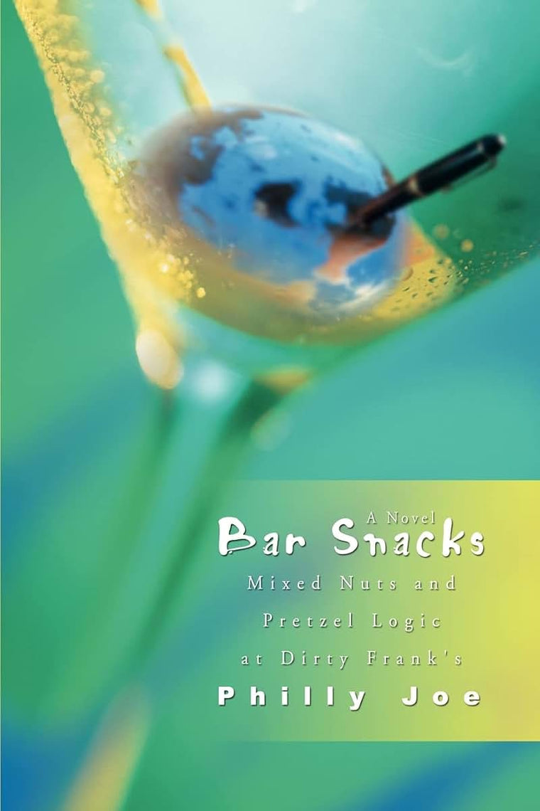 Bar Snacks: Mixed Nuts and Pretzel Logic at Dirty Frank's