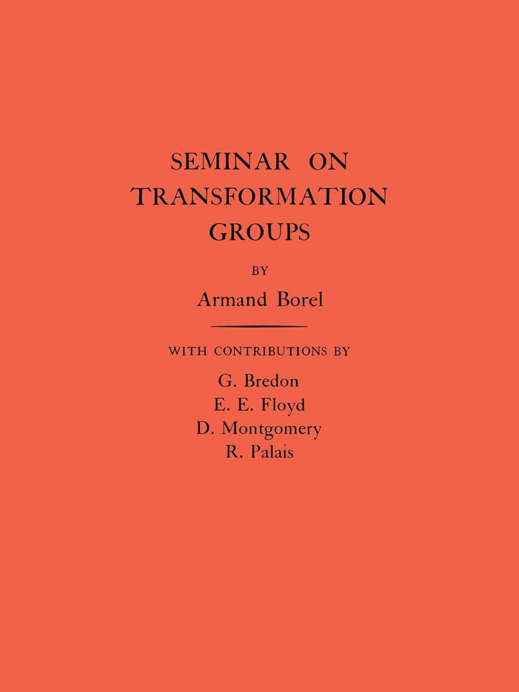 Seminar on Transformation Groups (Annals of Mathematics Studies)